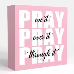 Pray on it Pray over it Pray through it Wooden Box Sign Decorative, Pink Office Desk Accessories Decor Sign, Pink Dorm Room Decor for Women, Pink Bathroom Wood Box Sign for Shelf Decor (Pink)