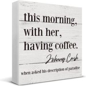 HOIJAUMAI This Morning with Her Having Coffee Wooden Sign Desk Decor, Coffee Lover Quote Wood Block Plaque Box Sign for Home Kitchen Coffee Bar Table Desk Shelf Decorations 5 X 5 Inch