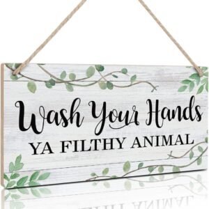 LHIUEM Wash Your Hands Ya Filthy Animal Sign,Funny Bathroom Wooden Hanging Wall Art, Green Plant Wood Plaques For Kitchen Toilet Home Decor(6”x 11”)