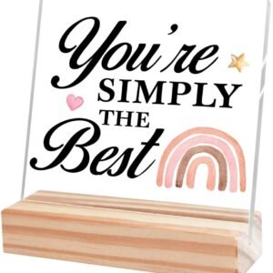 Inspirational Office Desk Decor,You are Simply the Best Sign Acrylic Plaque for Office Desk Tabletop Decor,Motivational Gift for Women Coworker Friend A361