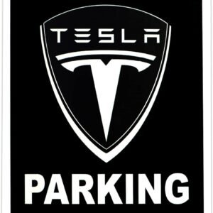 Tesla Parking Only Sign...